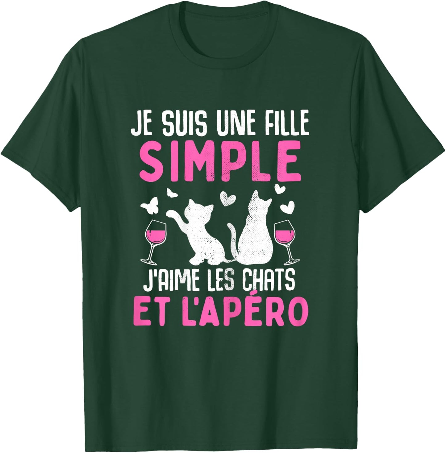 I am a simple girl I love cats aperitif humor cat , Black T-Shirt - T-Shirt | Forest