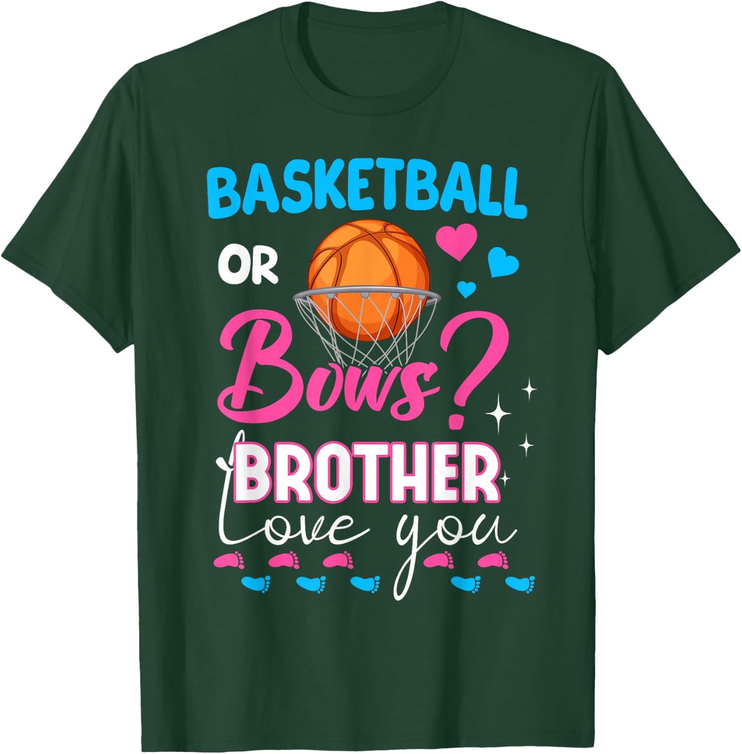 Basketball or Bows Brother Loves You 2026 Gender Reveal T-Shirt - T-Shirt | Forest