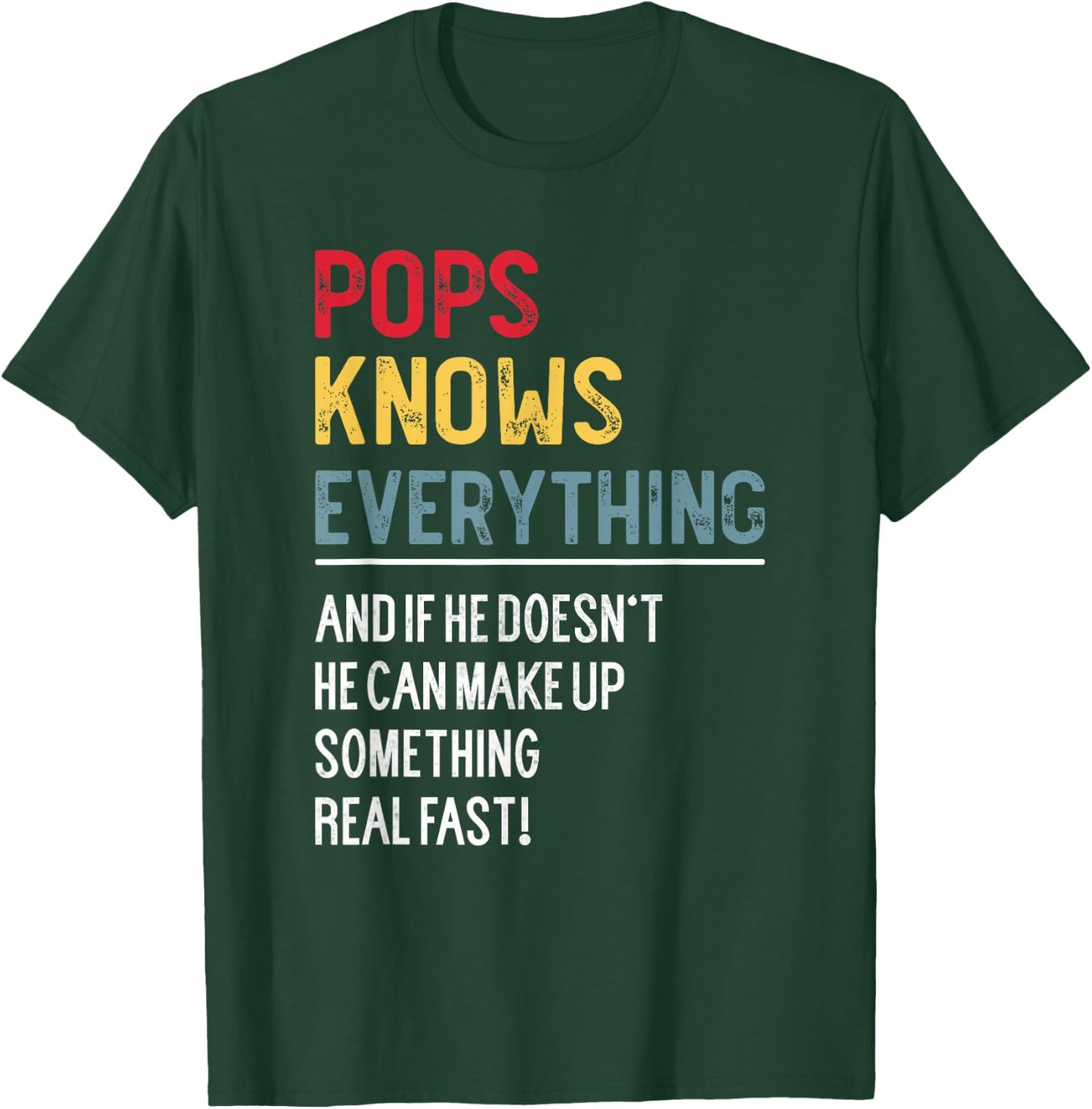 Funny Pops Knows Everything Father's Day for Grandpa T-Shirt - T-Shirt | Forest