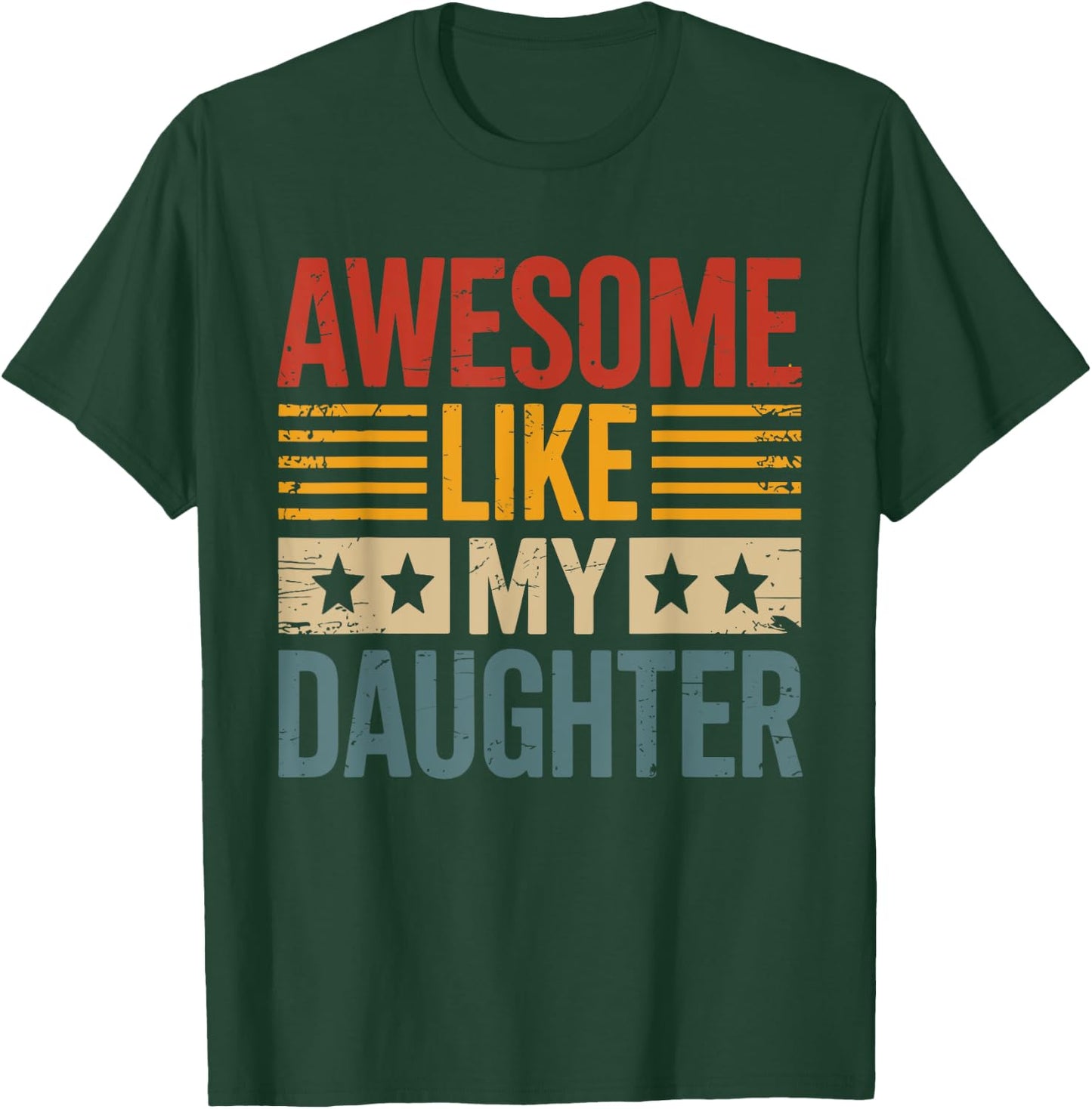 Awesome like my daughter vintage for fathers day T-Shirt - T-Shirt | Forest