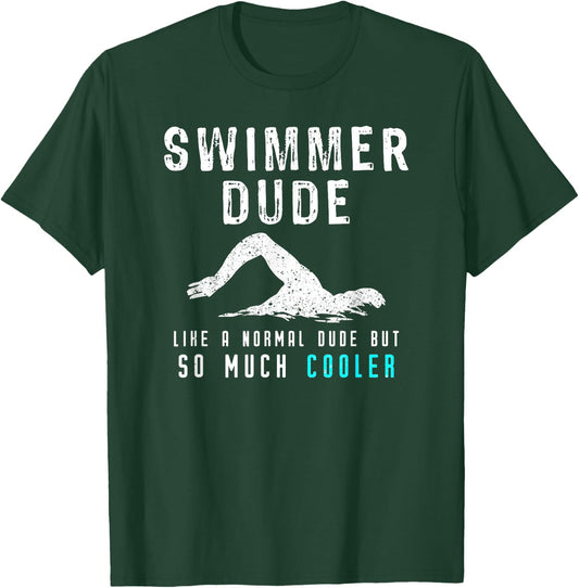 Funny Swimmer Dude Swimming T-Shirt - T-Shirt | Forest
