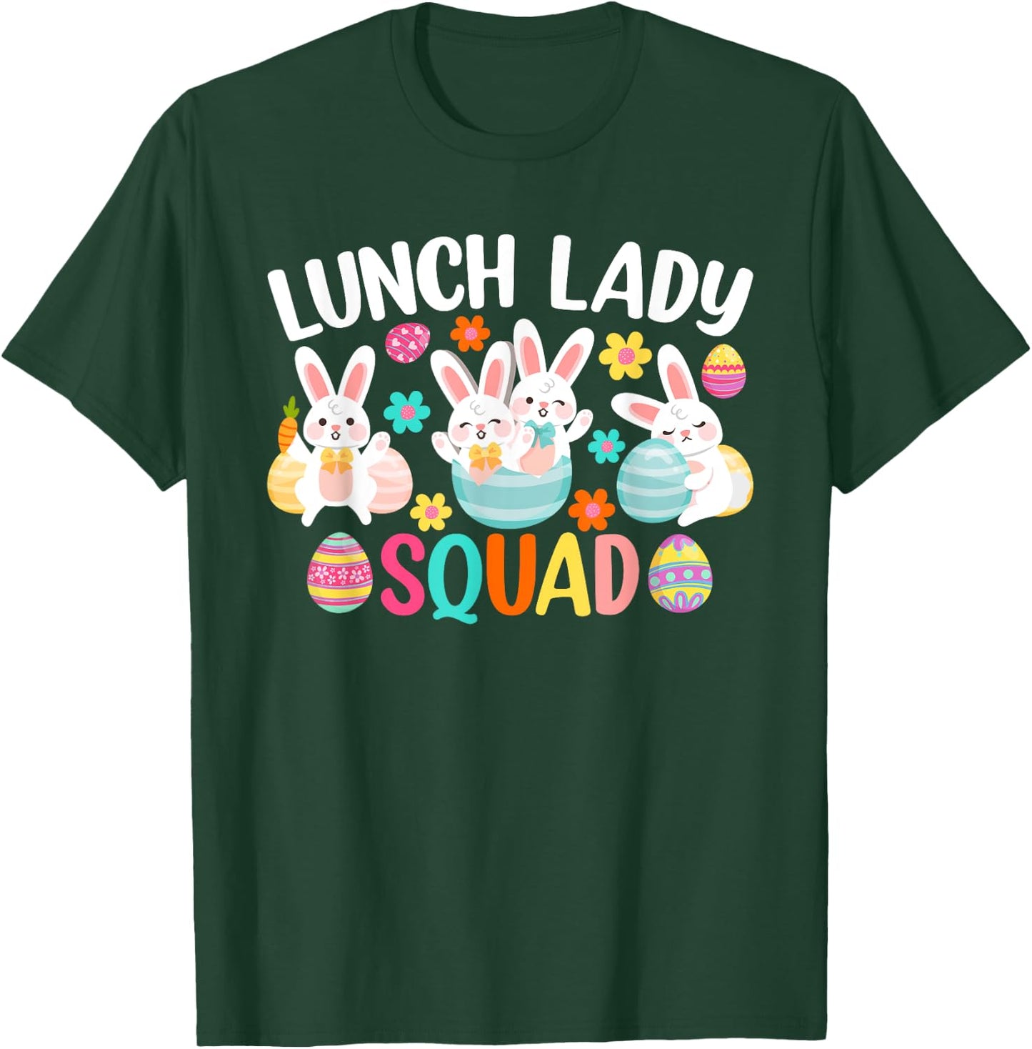 Lunch Lady Squad Shirt Cute Bunny Happy Easter Day T-Shirt - T-Shirt | Forest