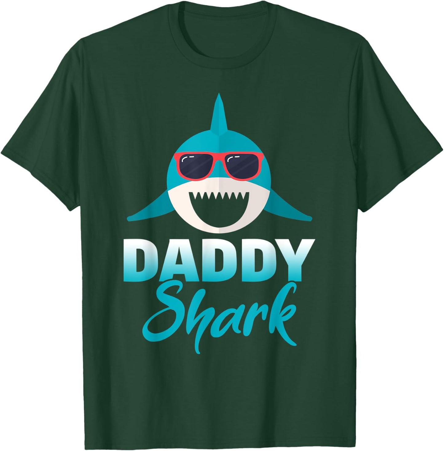 Daddy Shark Wearing Cool Sunglasses Dad Gift T-Shirt - T-Shirt | Forest