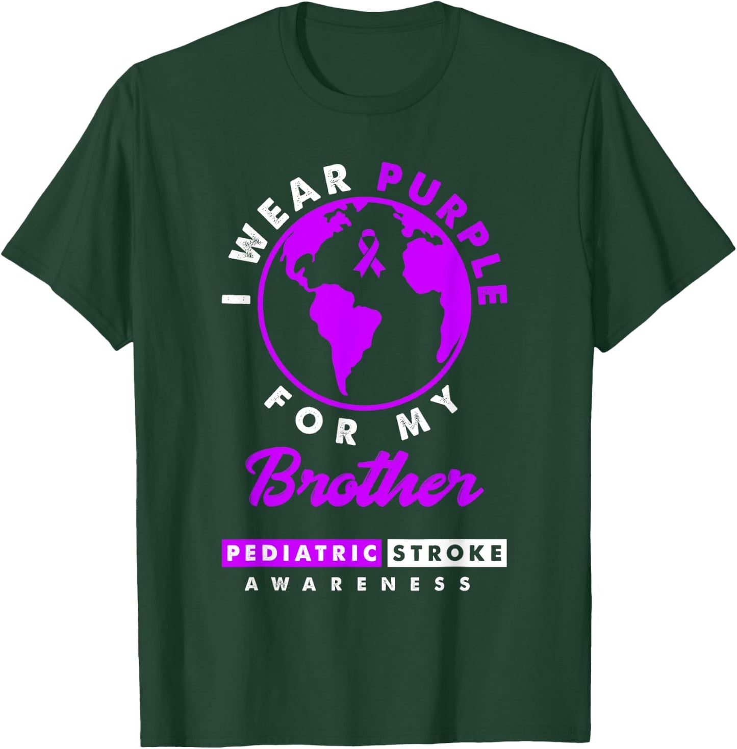 I Wear Purple For My Brother Pediatric Stroke Awareness T-Shirt - T-Shirt | Forest