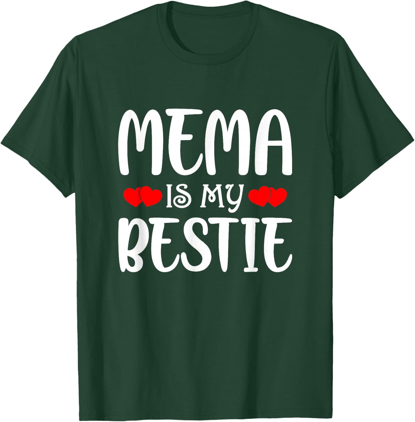 Mema Is My Bestie Toddler Design from Grandma Grandpa T-Shirt - T-Shirt | Forest