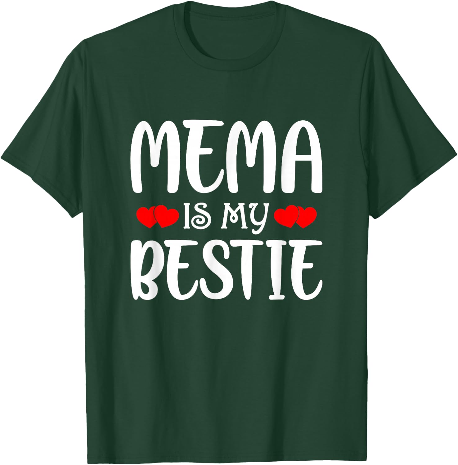 Mema Is My Bestie Toddler Design from Grandma Grandpa T-Shirt - T-Shirt | Forest