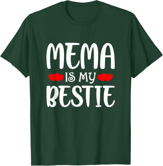 Mema Is My Bestie Toddler Design from Grandma Grandpa T-Shirt - T-Shirt | Forest