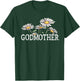 Godmother Floral Chamomile Mother's Day Gifts Godmother T-Shirt - T-Shirt | Forest