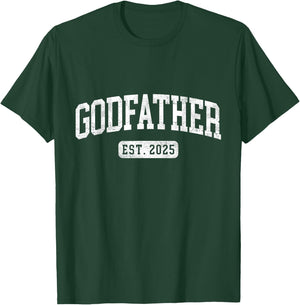 Godfather Est 2025 Promoted To Godfather Announcement T-Shirt - T-Shirt | Forest