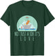 Not Just A Job It's Love Dog Groomer Funny Dog Grooming Women T-Shirt - T-Shirt | Forest