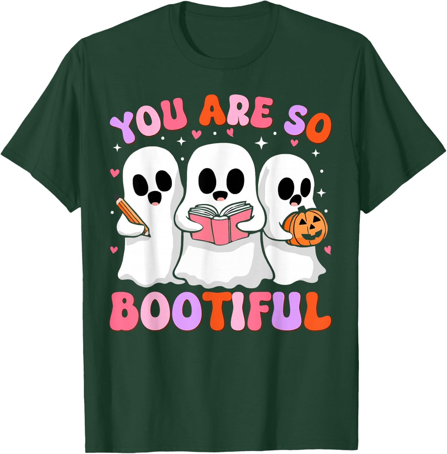 You Are So Bootiful Cute Halloween Ghost men women kids T-Shirt - T-Shirt | Forest
