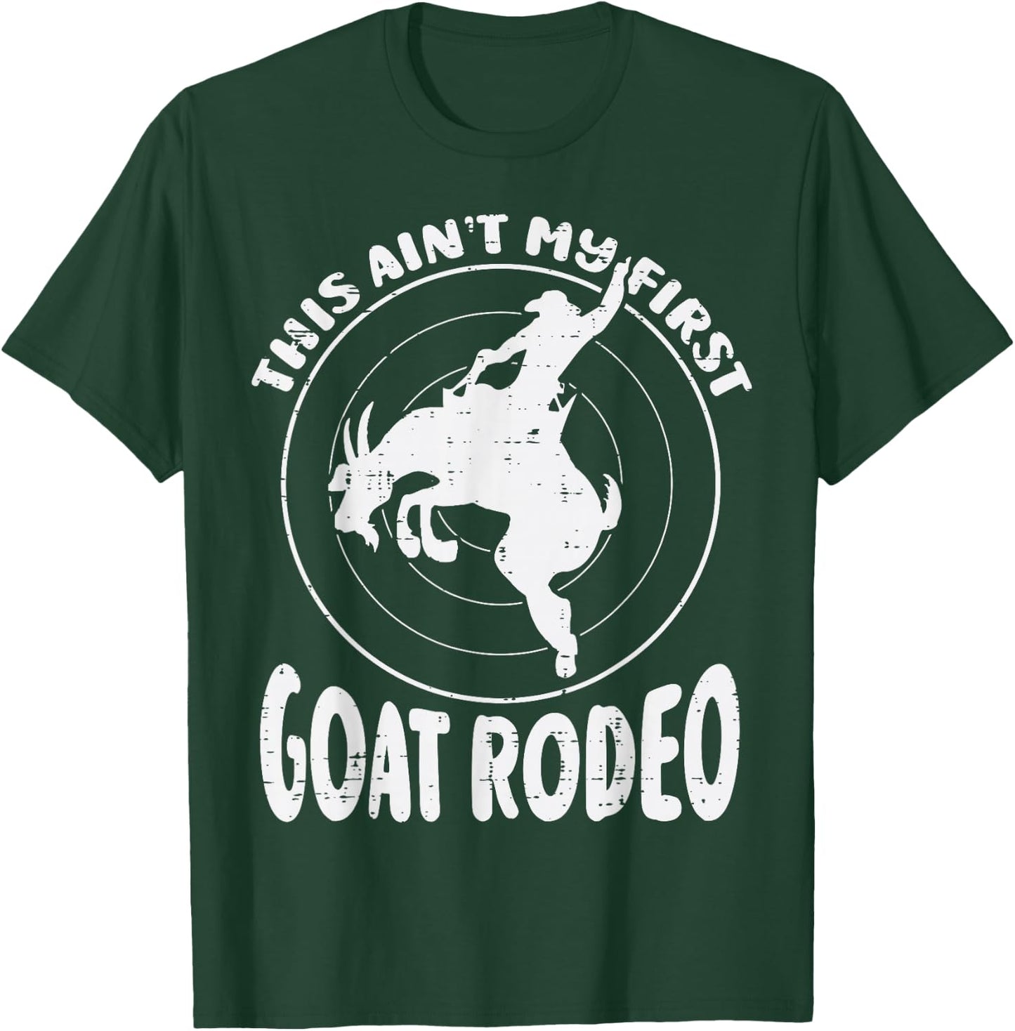 This Aint My First Goat Rodeo Funny Cowboy Men Women Kids T-Shirt - T-Shirt | Forest