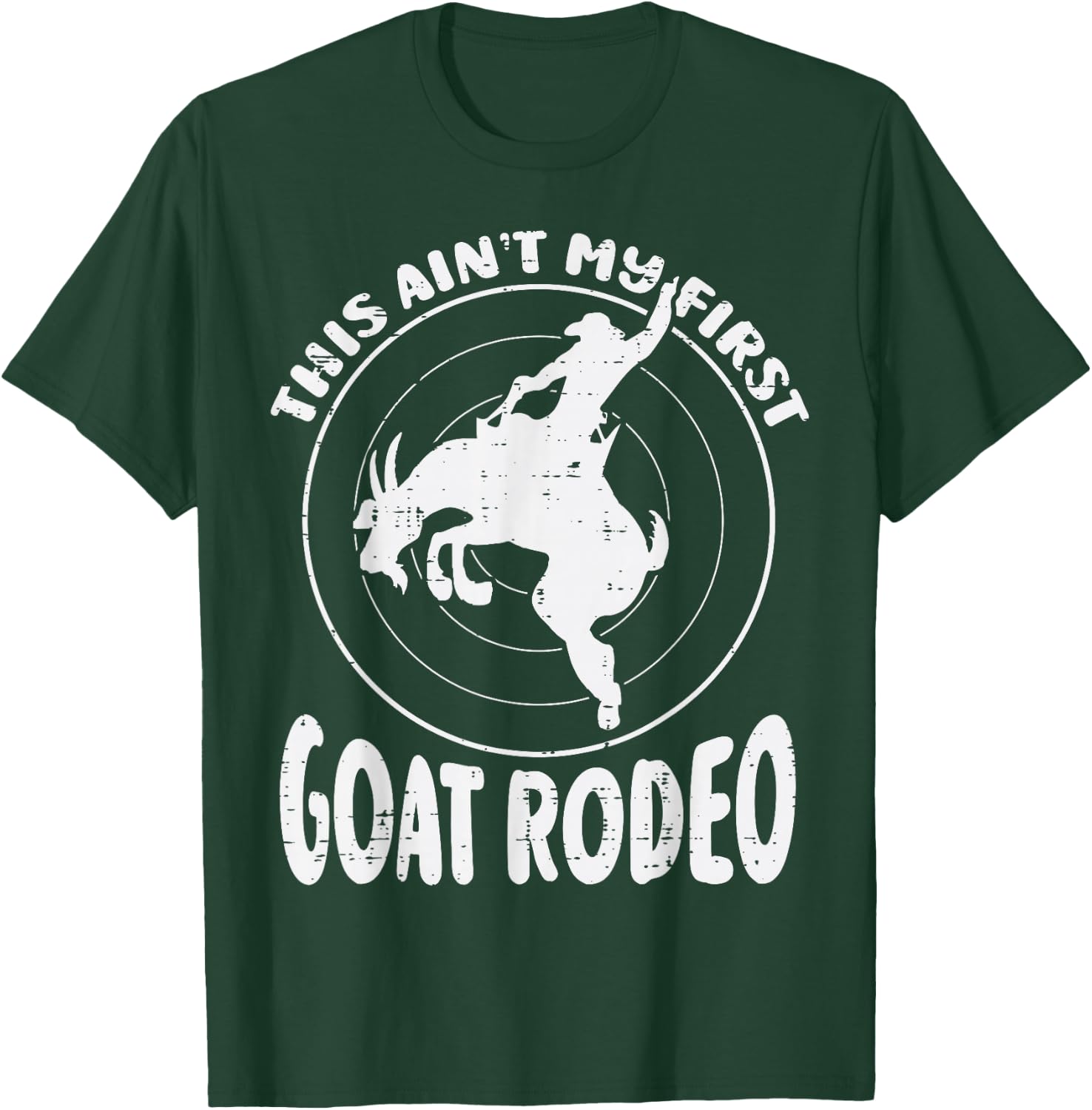 This Aint My First Goat Rodeo Funny Cowboy Men Women Kids T-Shirt - T-Shirt | Forest