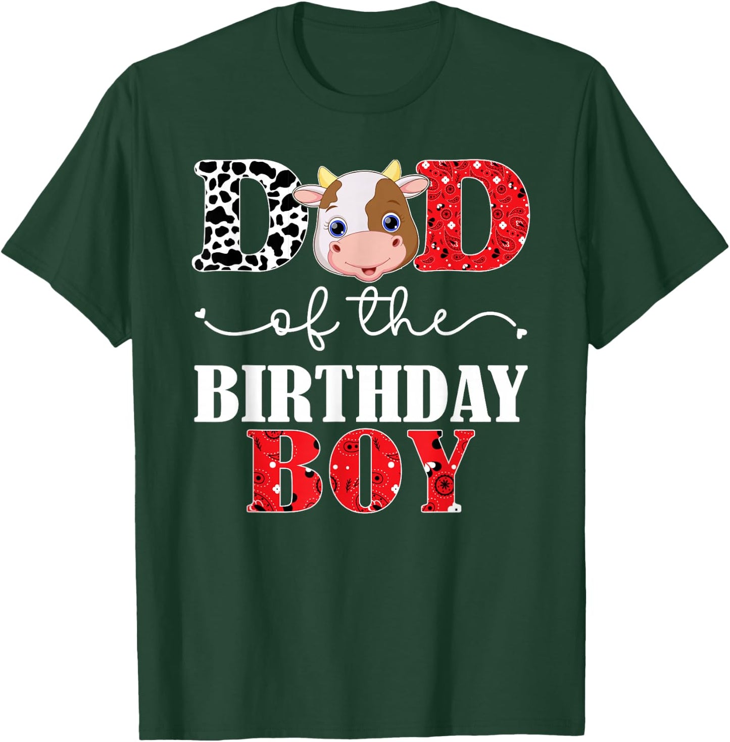 Dad of The Birthday For Boy Cow Farm 1st Birthday Cow Daddy T-Shirt - T-Shirt | Forest
