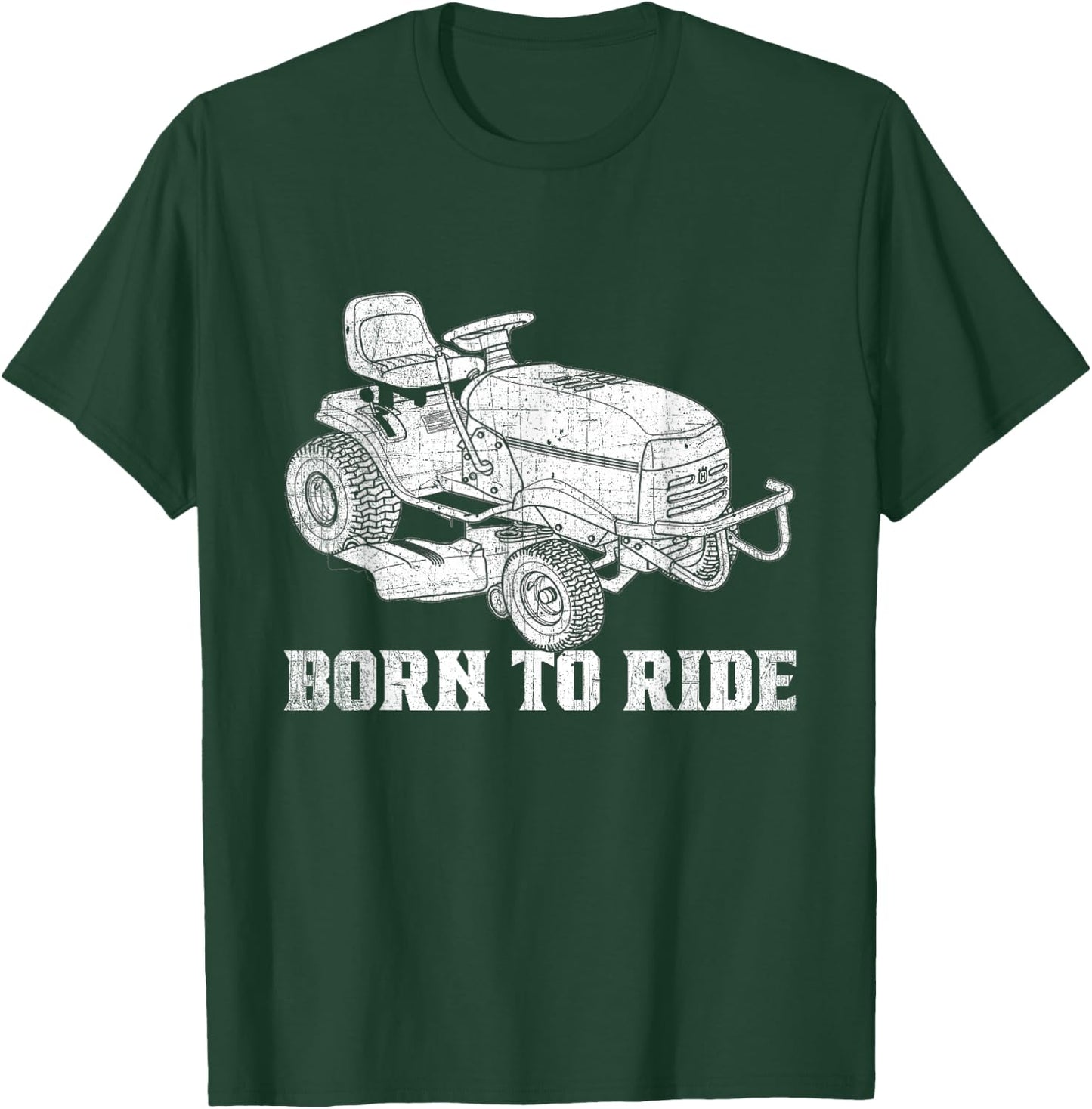 Born To Riding Lawn Mower - Funny Landscaper & Dad Mowing T-Shirt - T-Shirt | Forest