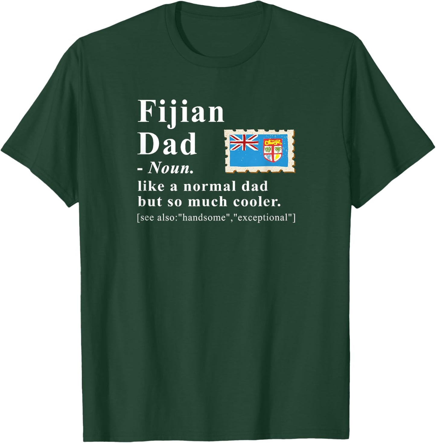 Fijian Dad Definition Cooler Fiji Flag Father T-Shirt - T-Shirt | Forest