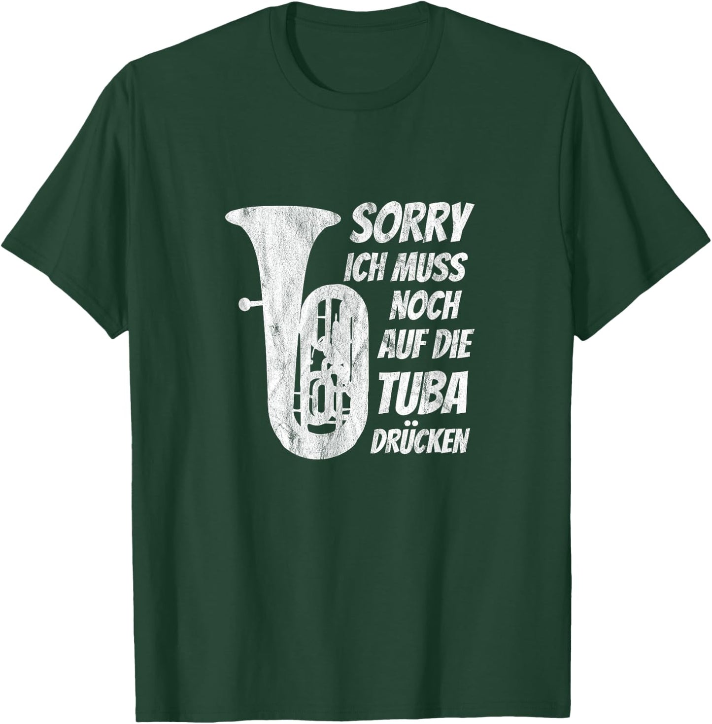Muss auf Tuba drücken Klassische Musik Tuba Musiker Tubist T-Shirt - T-Shirt | Forest
