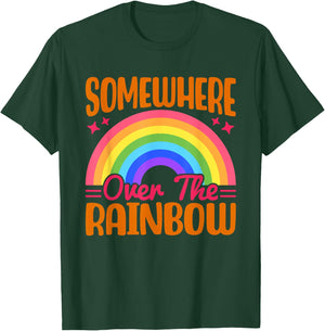 Somewhere Over The Rainbow T-Shirt - T-Shirt | Forest