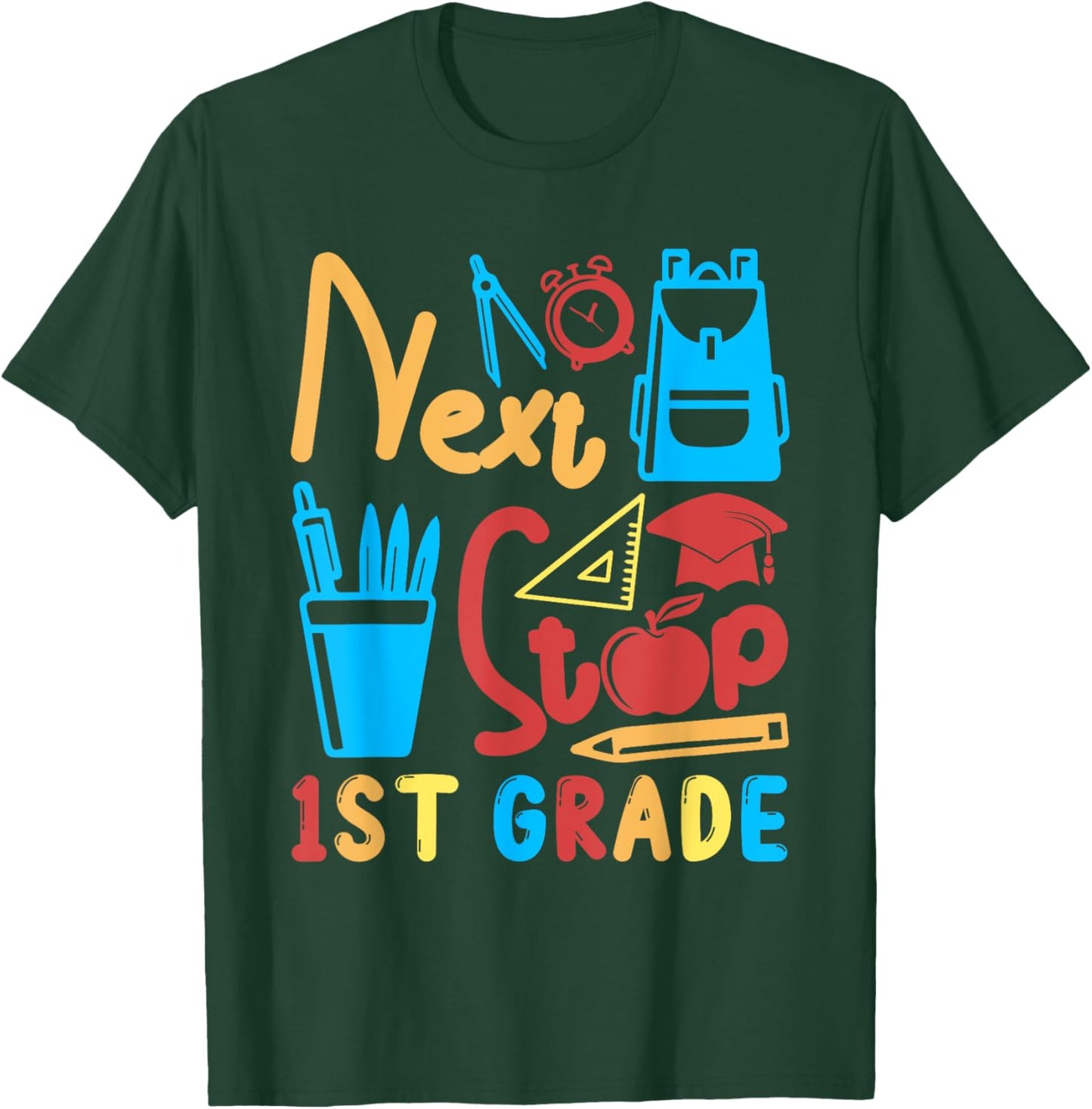Next Stop 1st Grade Costume Graduation Matching Students T-Shirt - T-Shirt | Forest