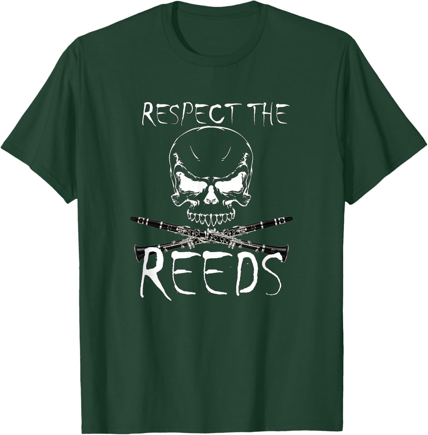 Marching Band : Respect the Reeds Clarinet Shirt T-Shirt - T-Shirt | Forest