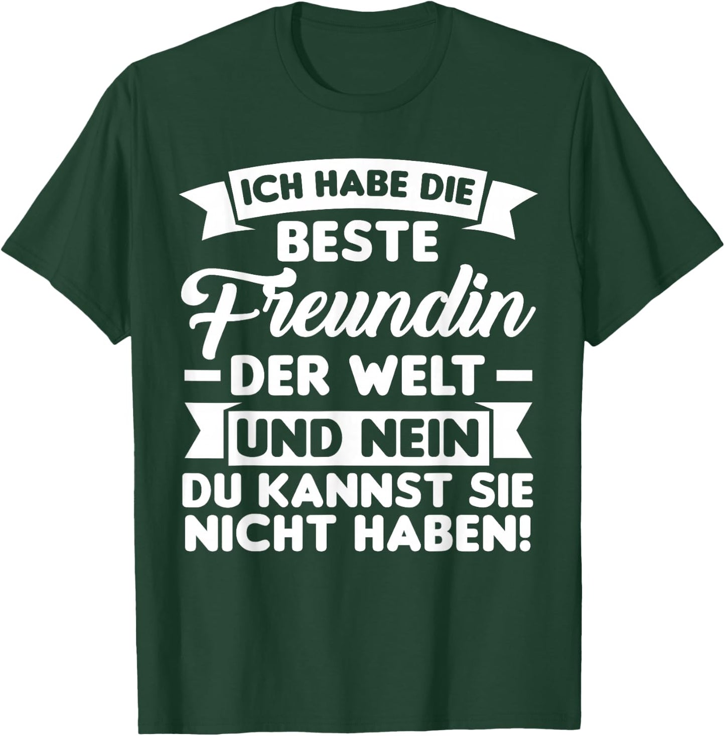 with German Text "Ich habe die beste Freundin der Welt", black T-Shirt - T-Shirt | Forest