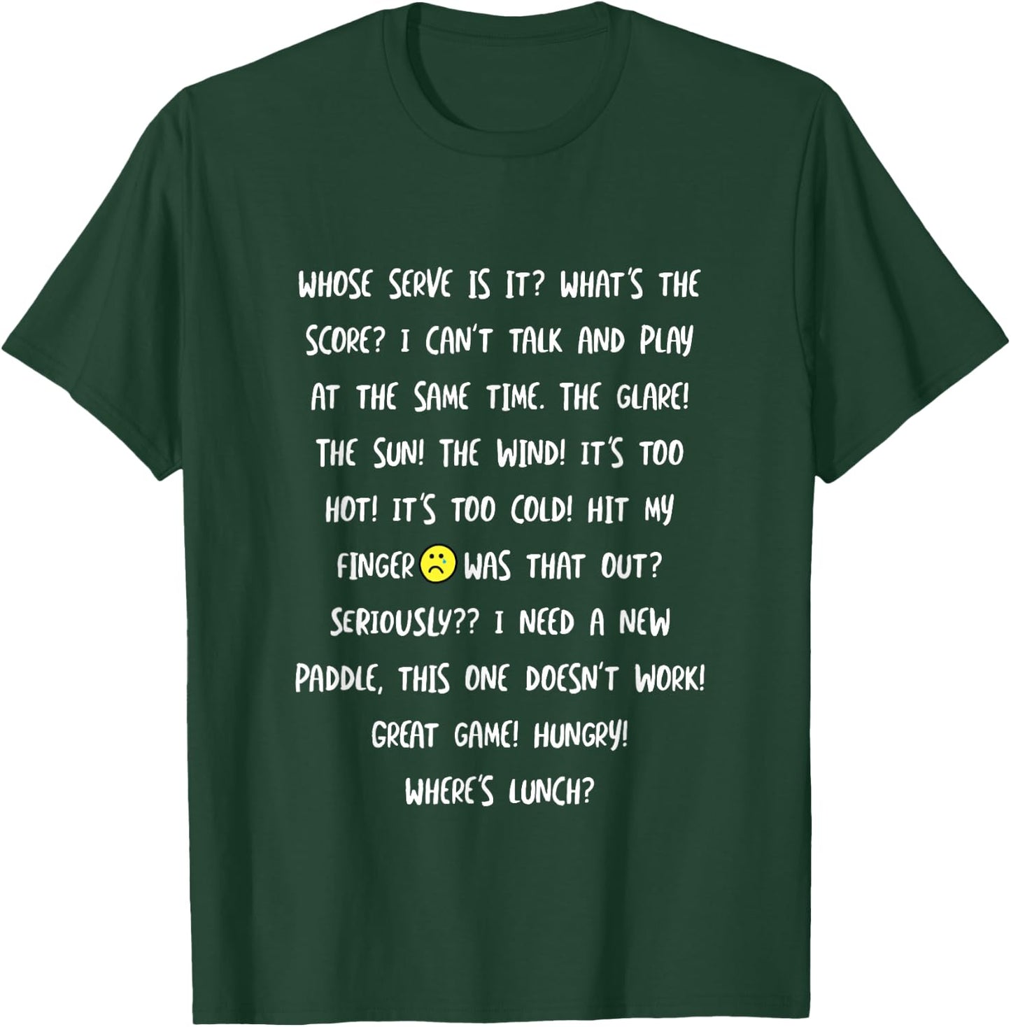 Funny Pickleball Talk and Phrases, Pickleball Sayings T-Shirt - T-Shirt | Forest