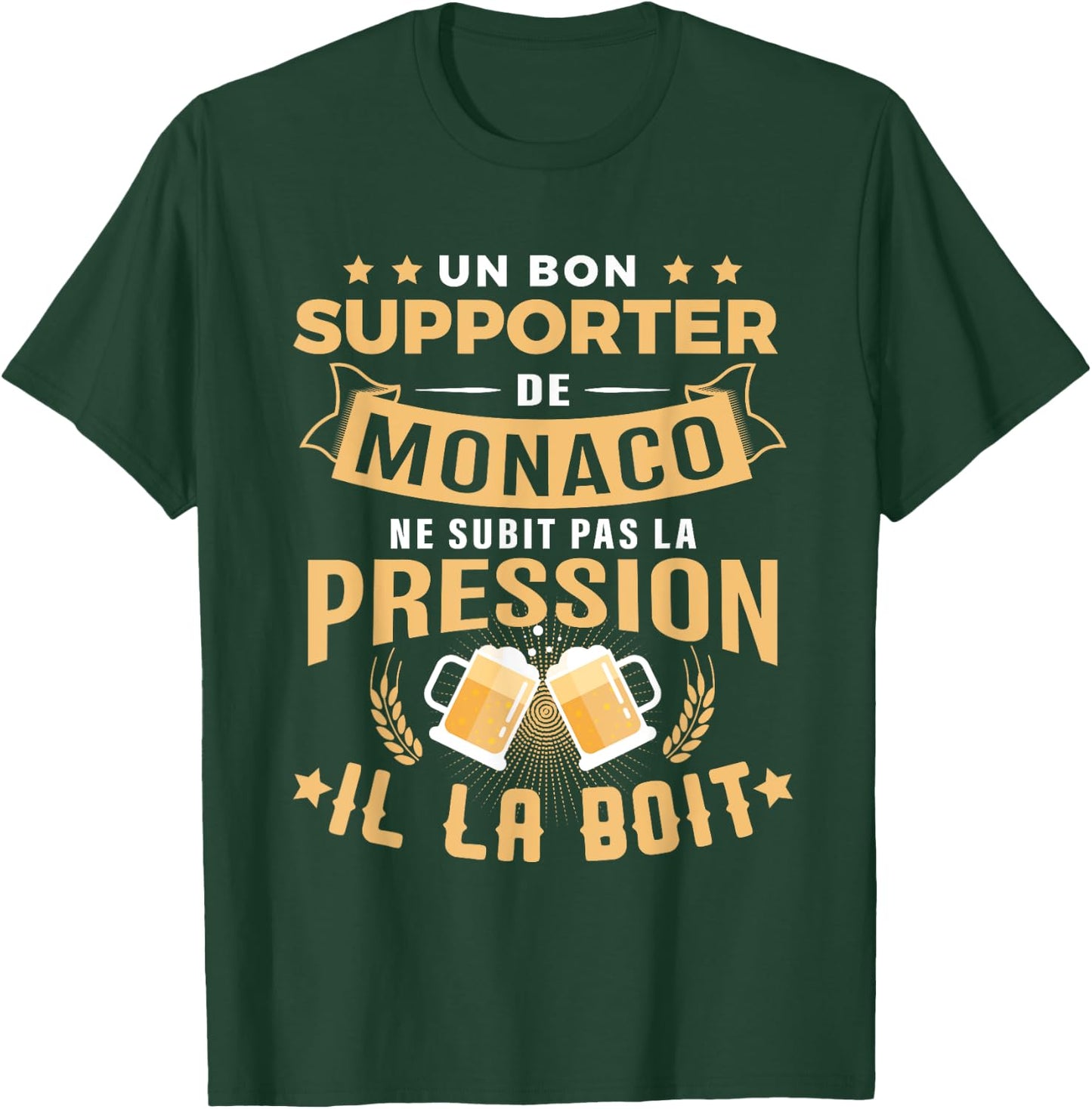 Bon Supporter de Monaco drinks pressure humour Monaco , Black, S T-Shirt - T-Shirt | Forest