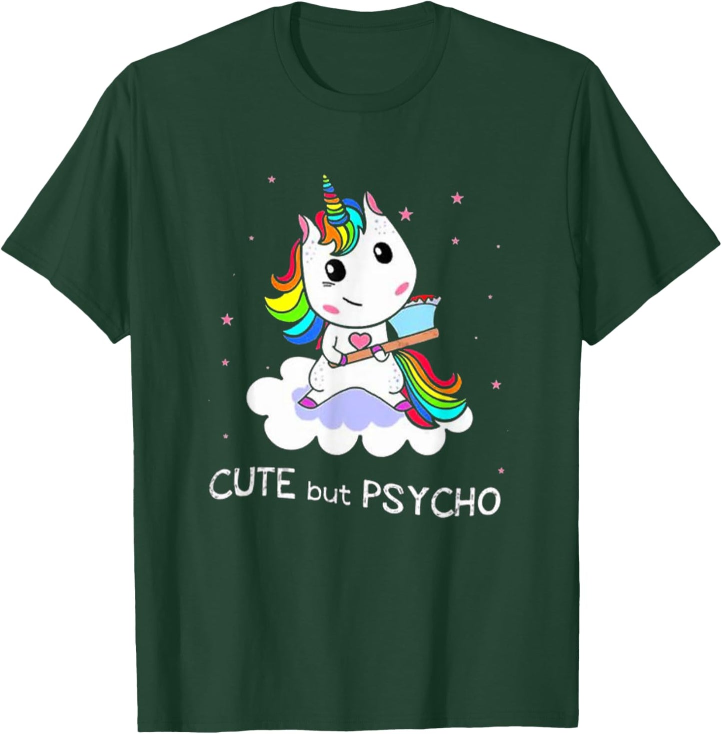 Cute But Psycho Graphic Novelty Rainbow Unicorn Humour T-Shirt - T-Shirt | Forest