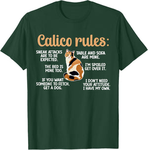 Calico Cat Rules Calico Cat Lover Calico Cat Owner T-Shirt - T-Shirt | Forest