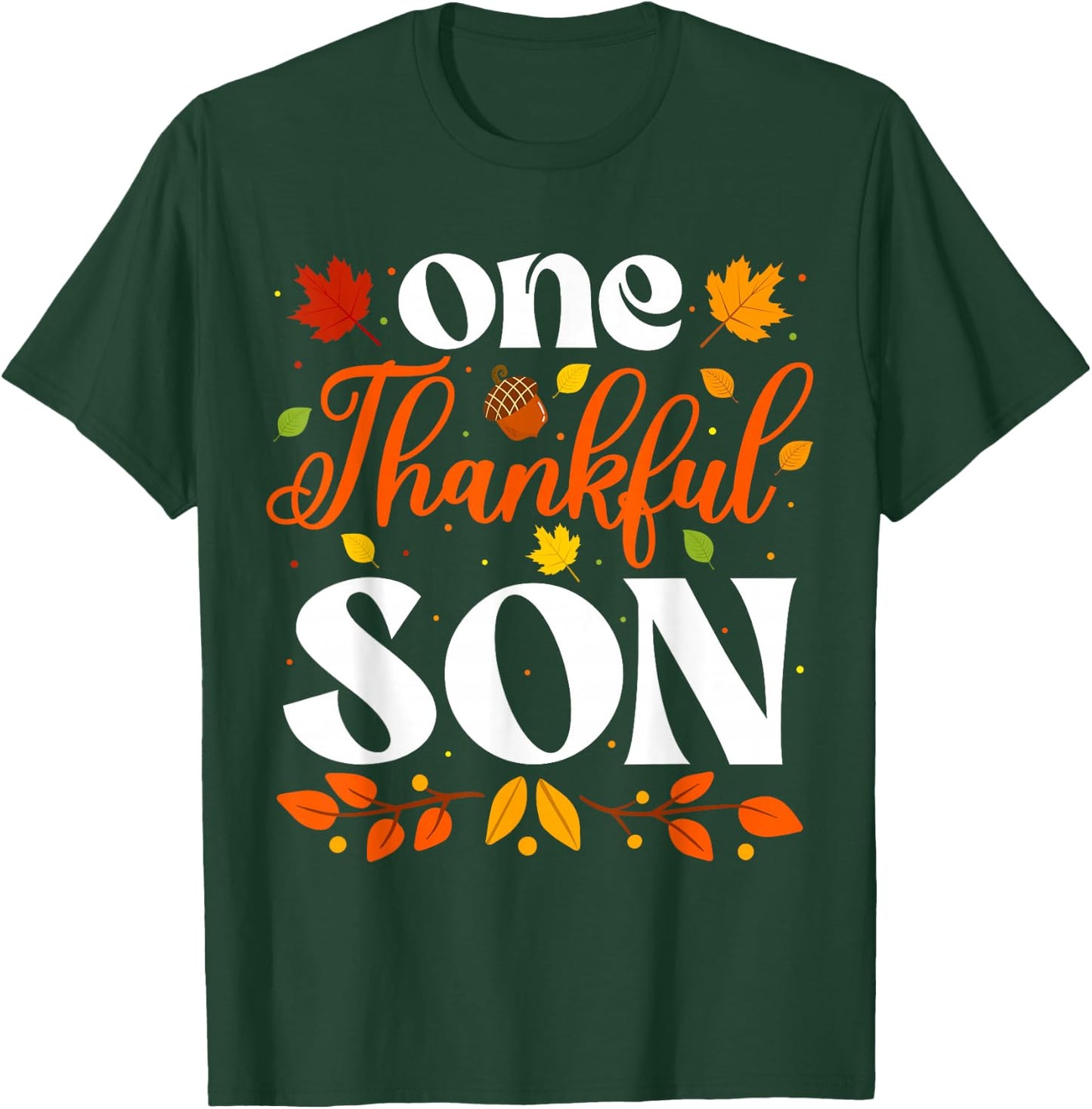 One Thankful Son Thanksgiving Family Autumn Fall Son T-Shirt - T-Shirt | Forest