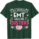 My Favorite Emt Call Me Sister Happy Mother's Day Costume T-Shirt - T-Shirt | Forest