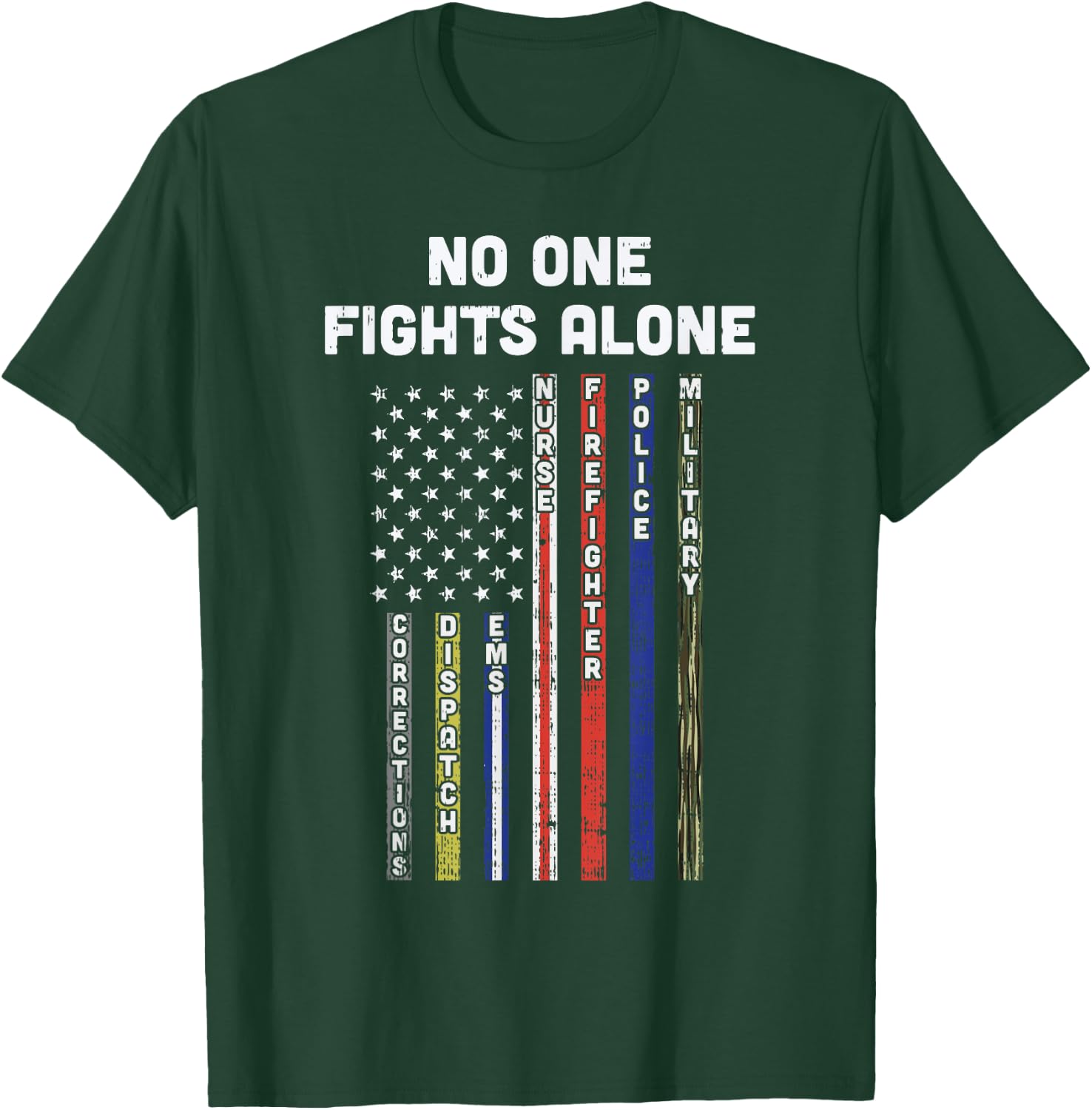 No One Fights Alone Thin Red Blue Lines USA Flag 4th Of July T-Shirt - T-Shirt | Forest