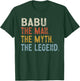 BABU The Grandpa The Myth The Legend Fathers Day Vintage T-Shirt - T-Shirt | Forest