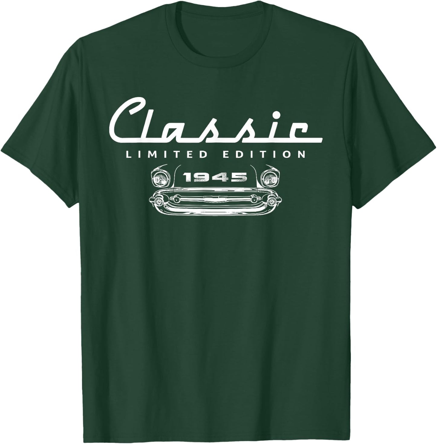 80 Year Old Limited Edition 1945 Classic Car 80th Birthday T-Shirt - T-Shirt | Forest
