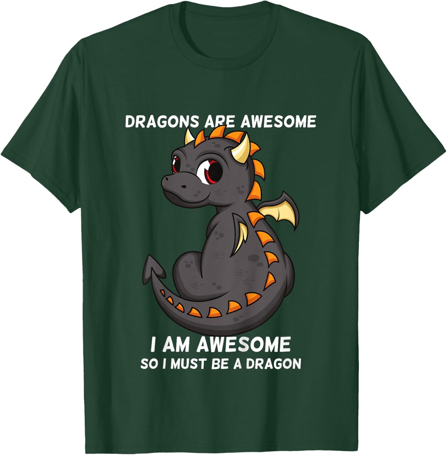 Dragons Are Awesome I'm a Dragon For Boys And Girls T-Shirt - T-Shirt | Forest