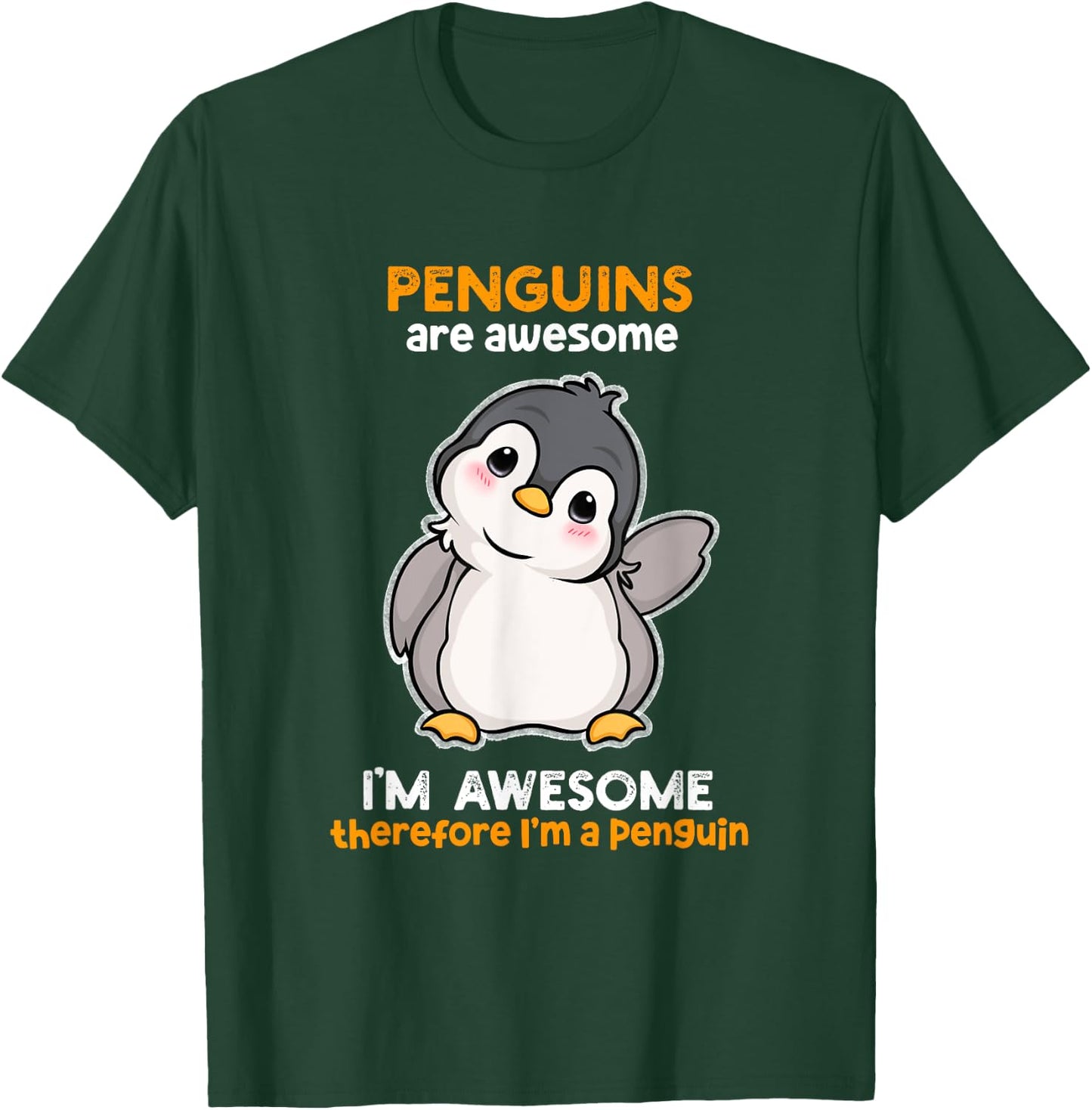 Penguins Are Awesome Girl Kids Boys Women Penguin T-Shirt - T-Shirt | Forest