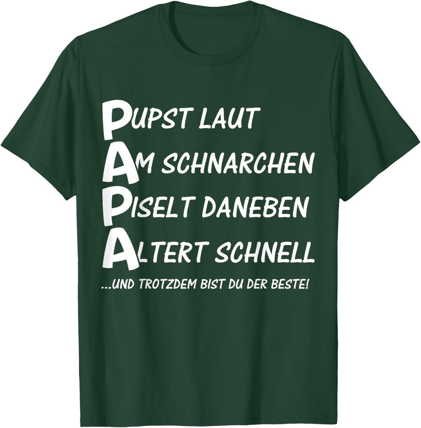 PAPA Lustiger Spruch zum Vatertag für Väter Papas T-Shirt - T-Shirt | Forest