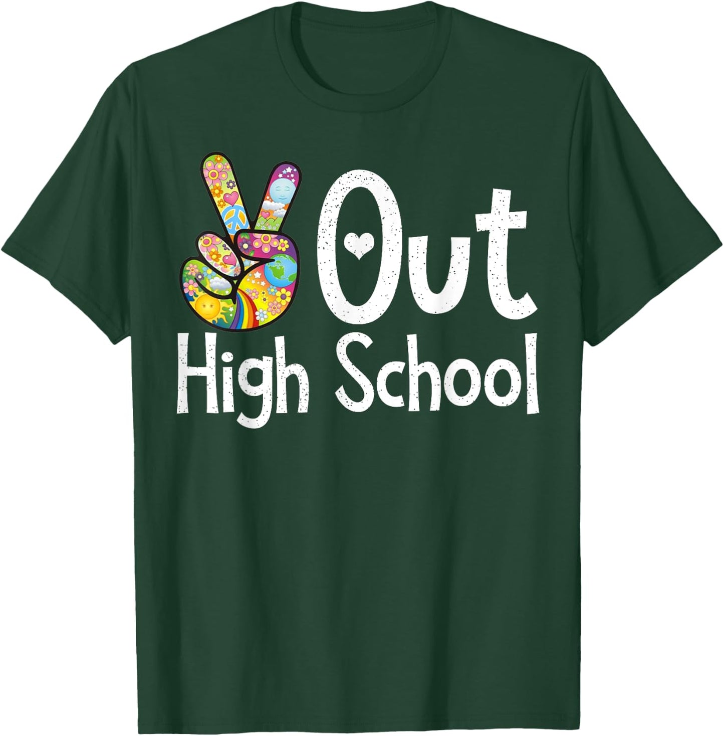 Peace Out High School - Last Day of School High School Grad T-Shirt - T-Shirt | Forest