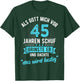 45. Geburtstag als Gott mich vor 45 Jahren schuf T-Shirt - T-Shirt | Forest