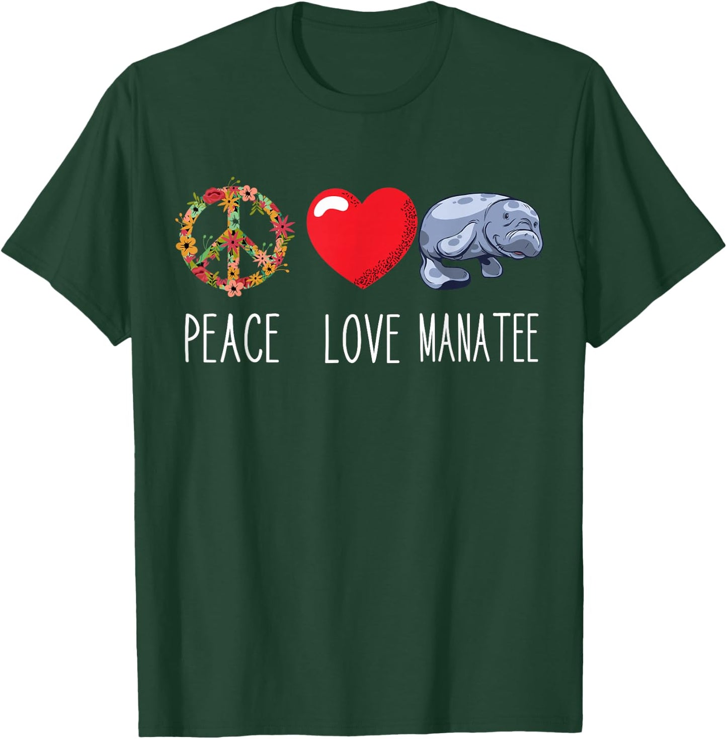 Love Peace Sea Cow Lover Aquatic Animal Sea Animal Manatee T-Shirt - T-Shirt | Forest