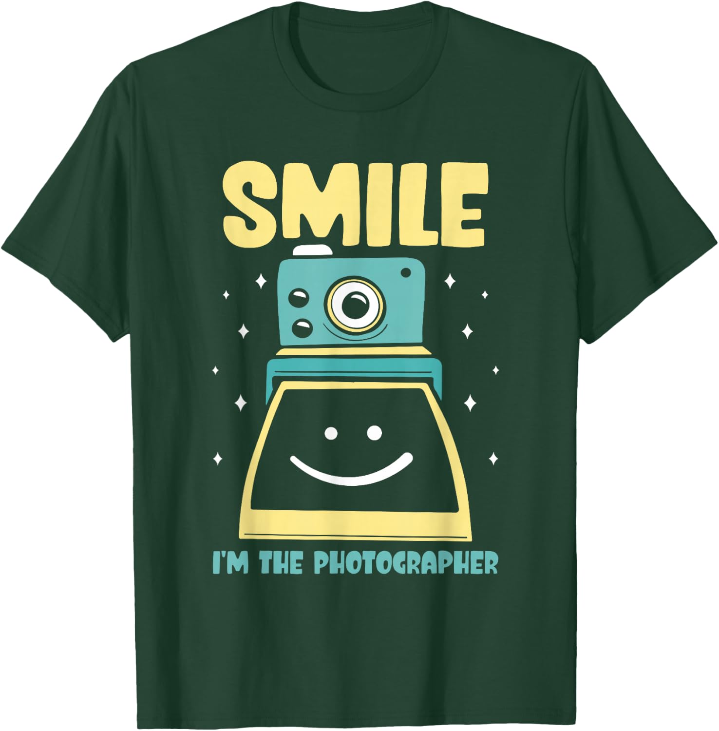 Smile I'm The Photographer Photographers Camera Photography T-Shirt - T-Shirt | Forest