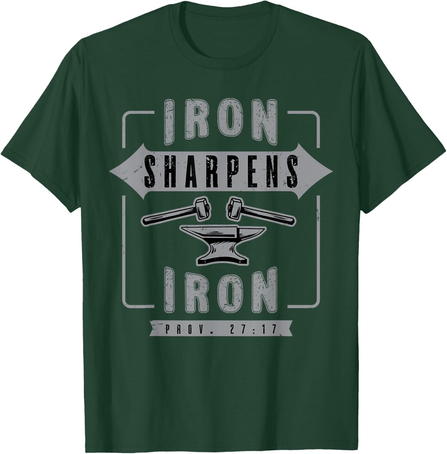 Religious Christian Iron Sharpens Faith Proverbs Bible Verse T-Shirt - T-Shirt | Forest