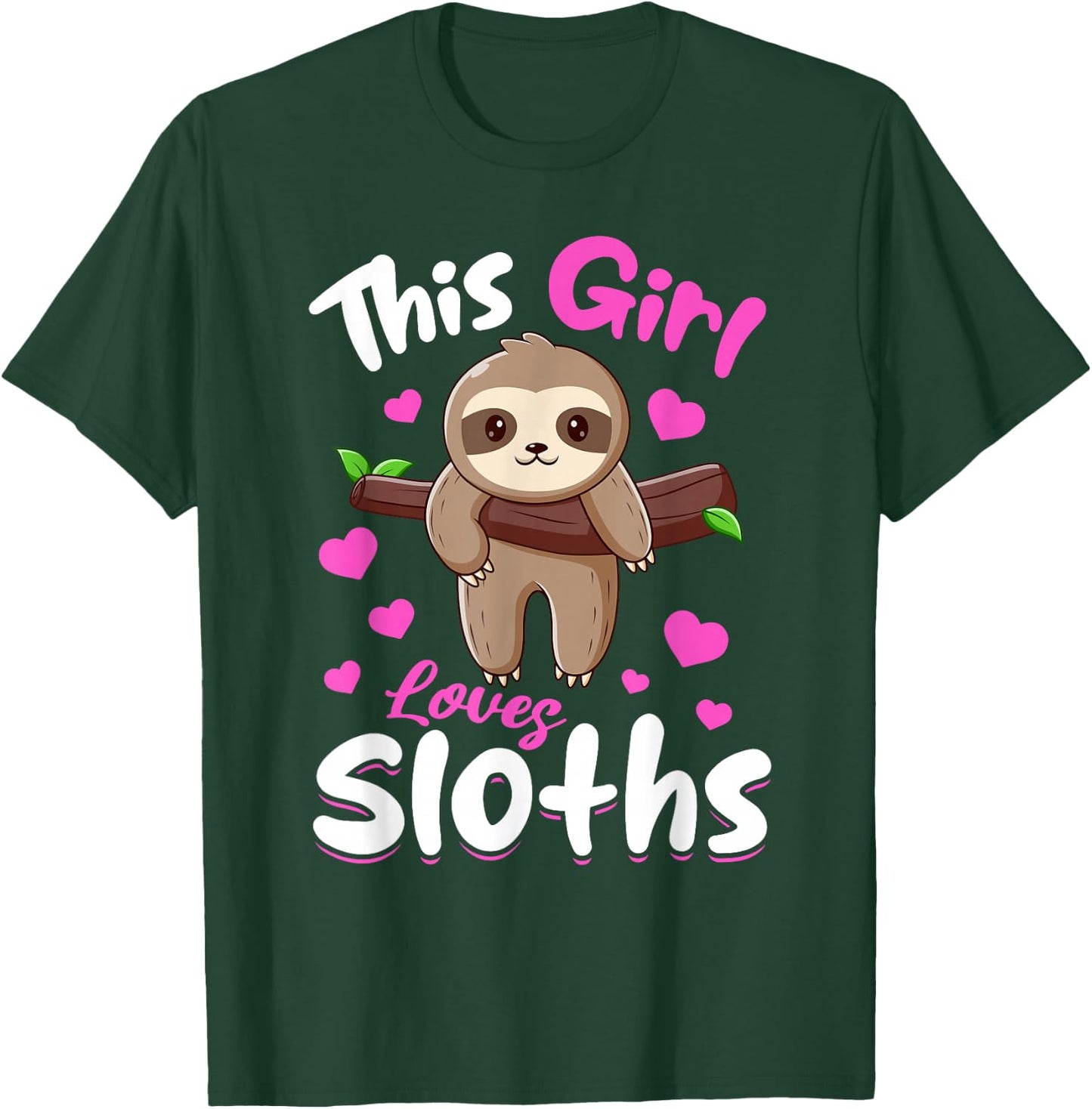 Sloth Animals - This Girl Loves Sloths T-Shirt - T-Shirt | Forest