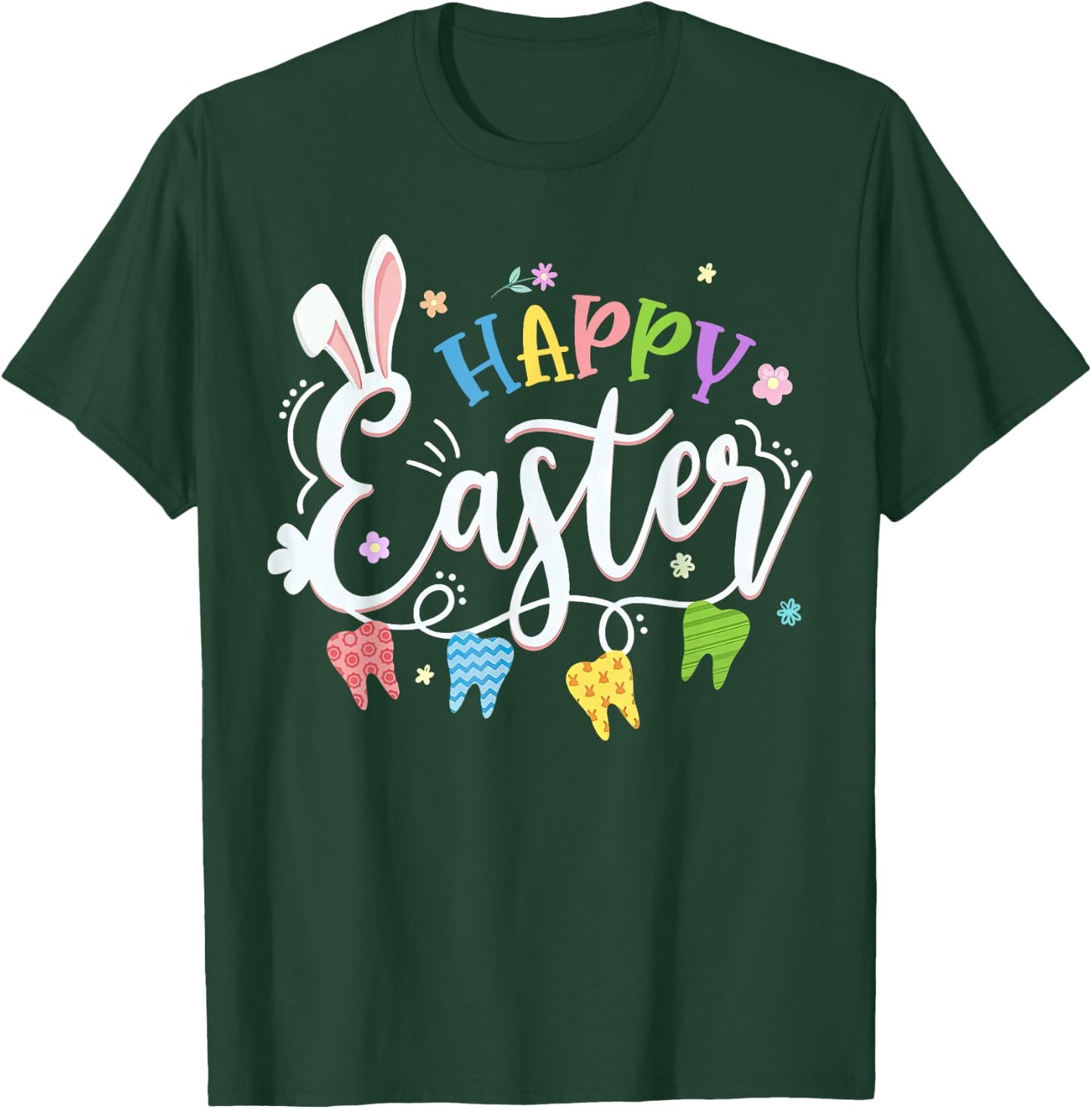 Happy Easter Dentist Bunny Teeth Dental Hygiene T-Shirt - T-Shirt | Forest