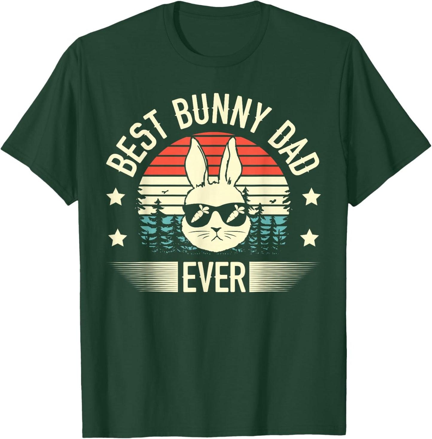 Best Bunny Dad Ever Rabbit Lover Bunny Whisperer Fathers Day T-Shirt - T-Shirt | Forest