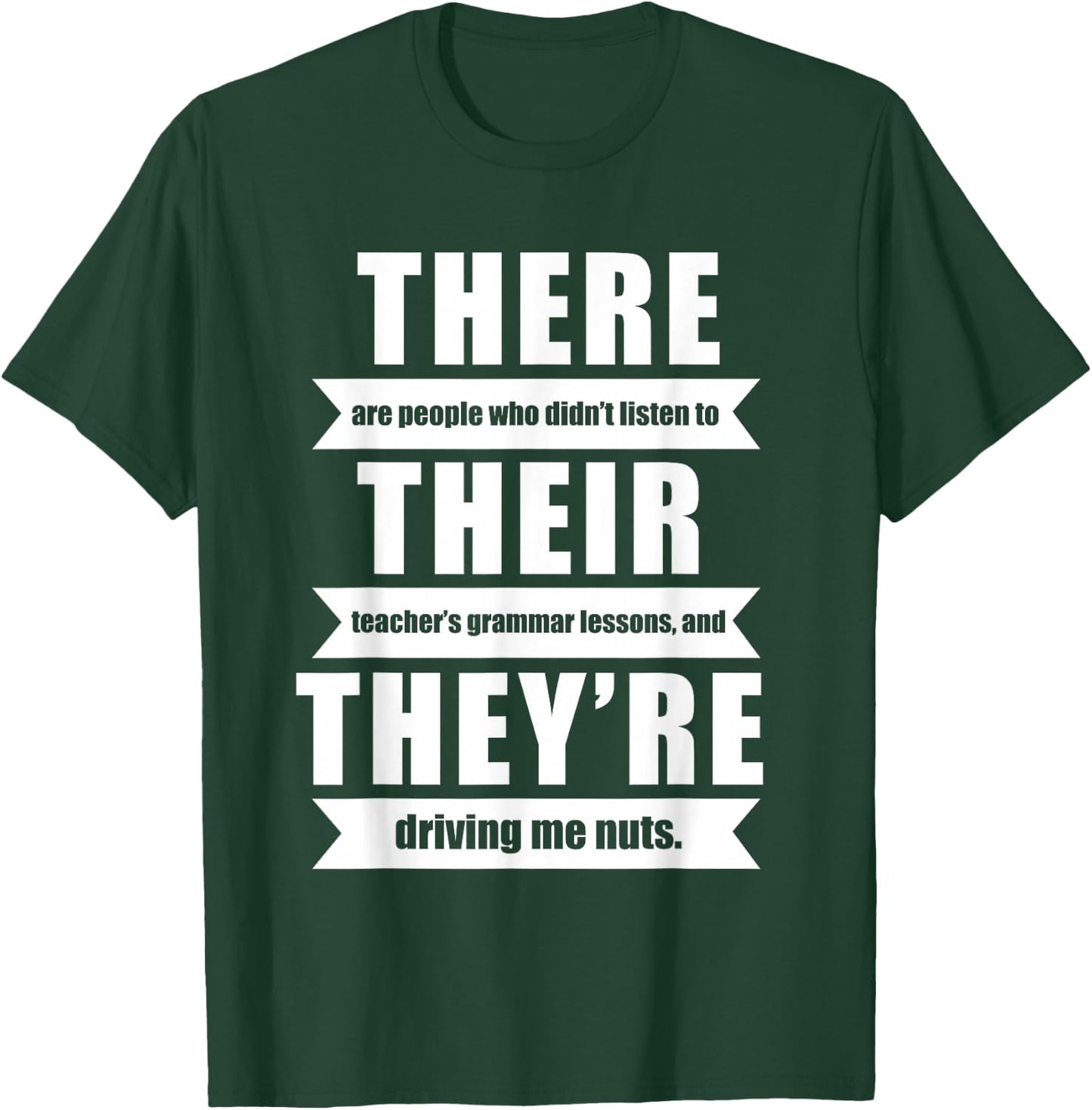 There Their They're English Grammar Funny Teacher Women T-Shirt - T-Shirt | Forest