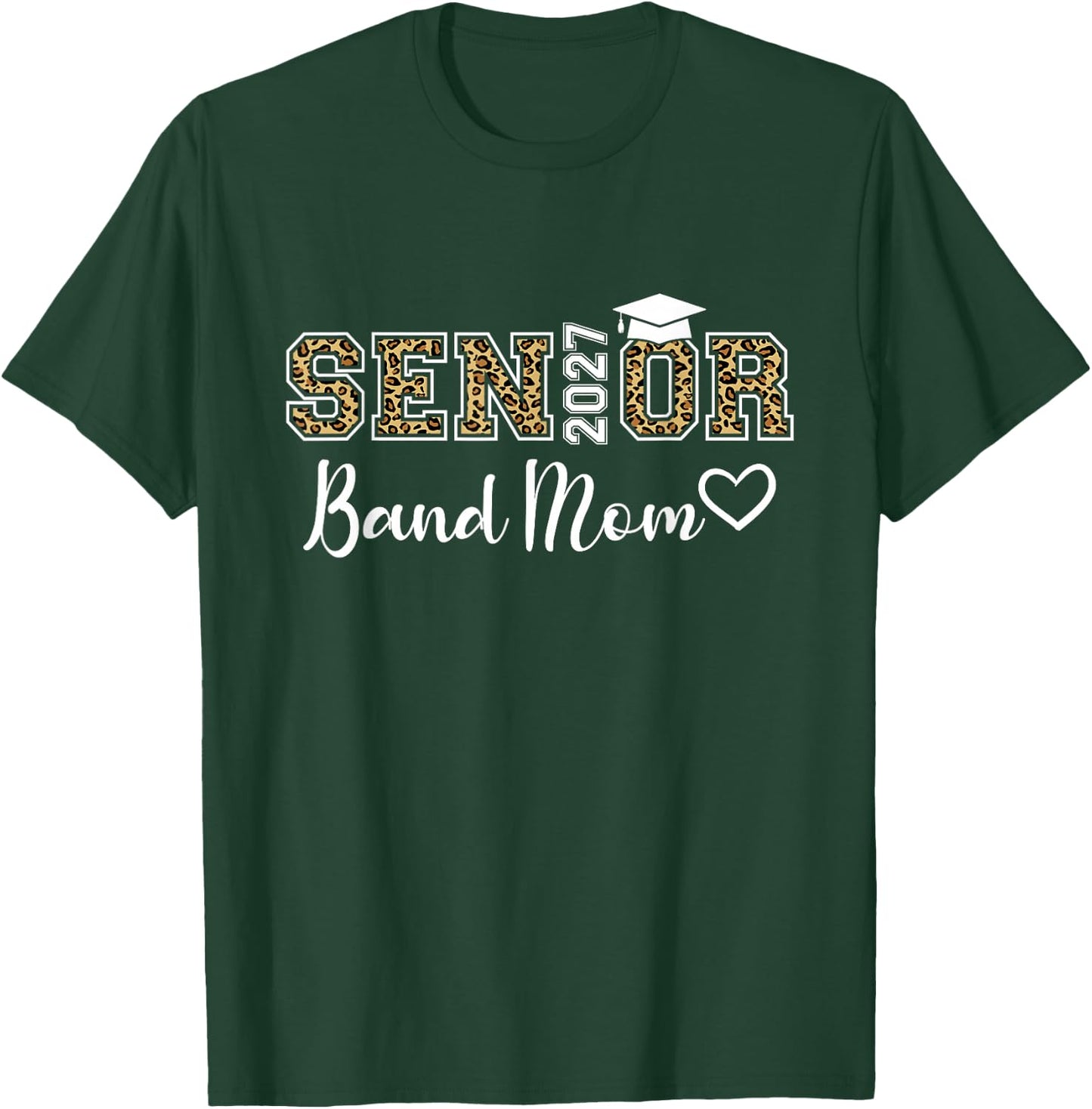 Senior Band Mom 2027 Marching Band Parent Class of 2027 T-Shirt - T-Shirt | Forest