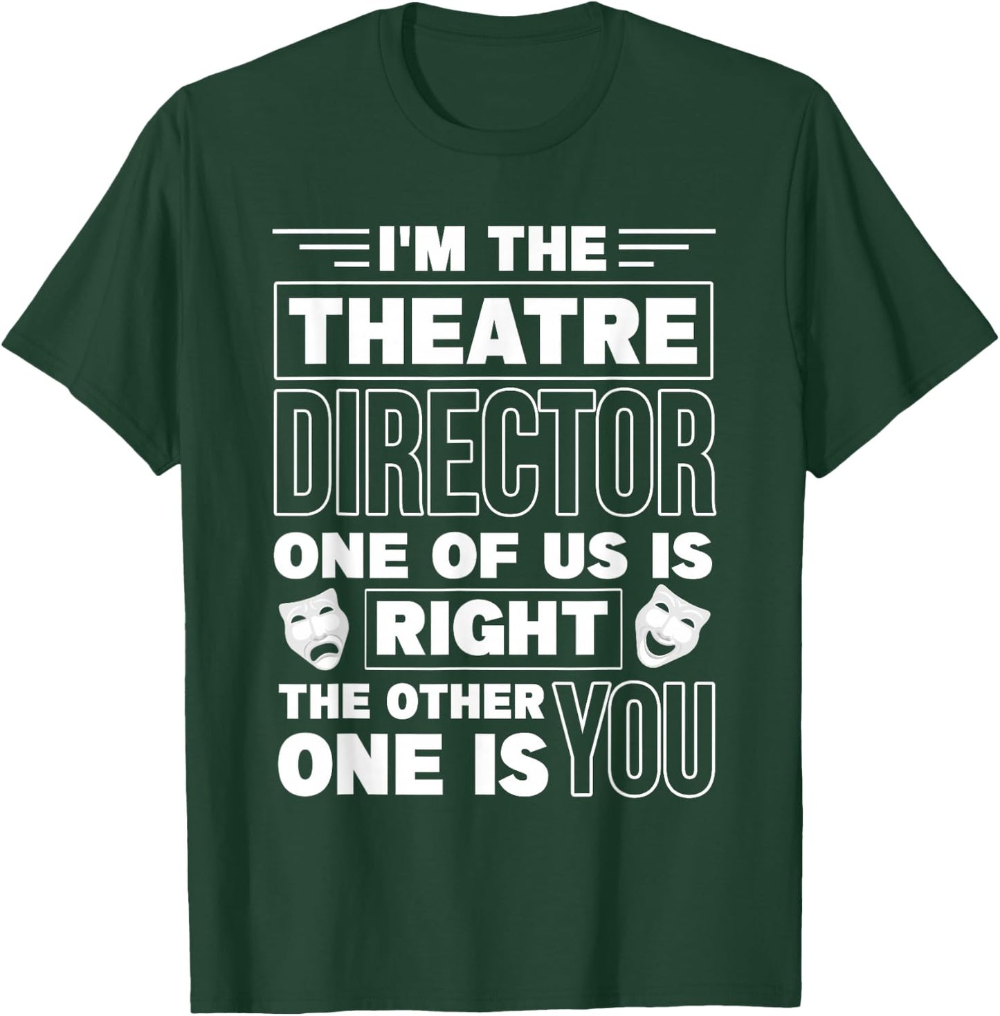 Funny Theater Director stage director T-Shirt - T-Shirt | Forest