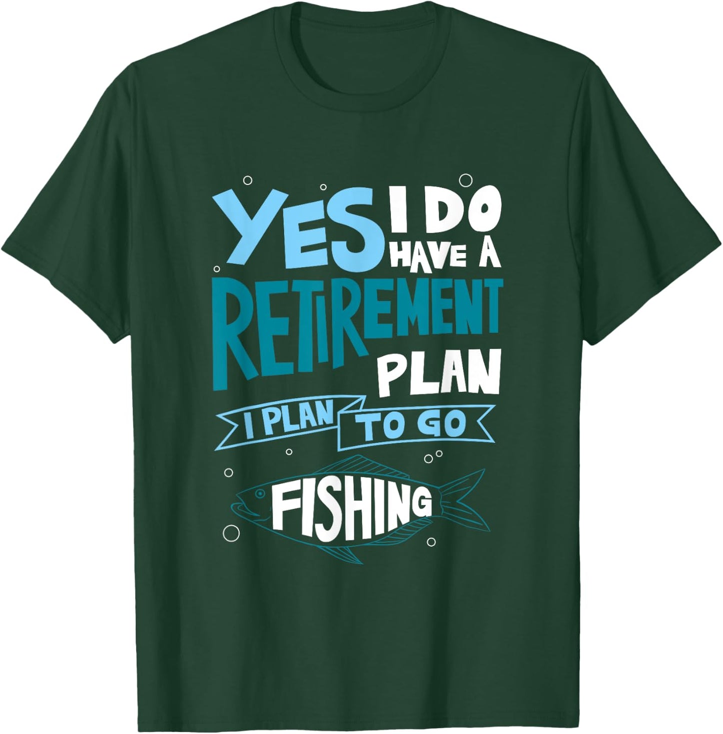 Fishing Retirement Plan Shirt Retired Gifts Grandpa T-Shirt - T-Shirt | Forest