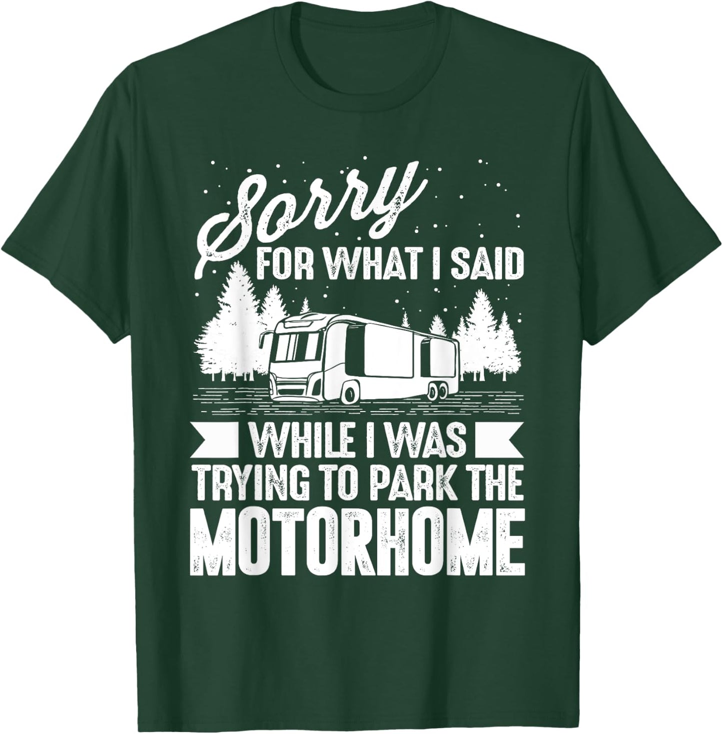 Funny RV Camping Shirts Men Women Camp Parking Motorhome T-Shirt - T-Shirt | Forest